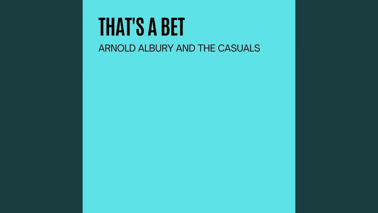  - Arnold Albury & The Casuals