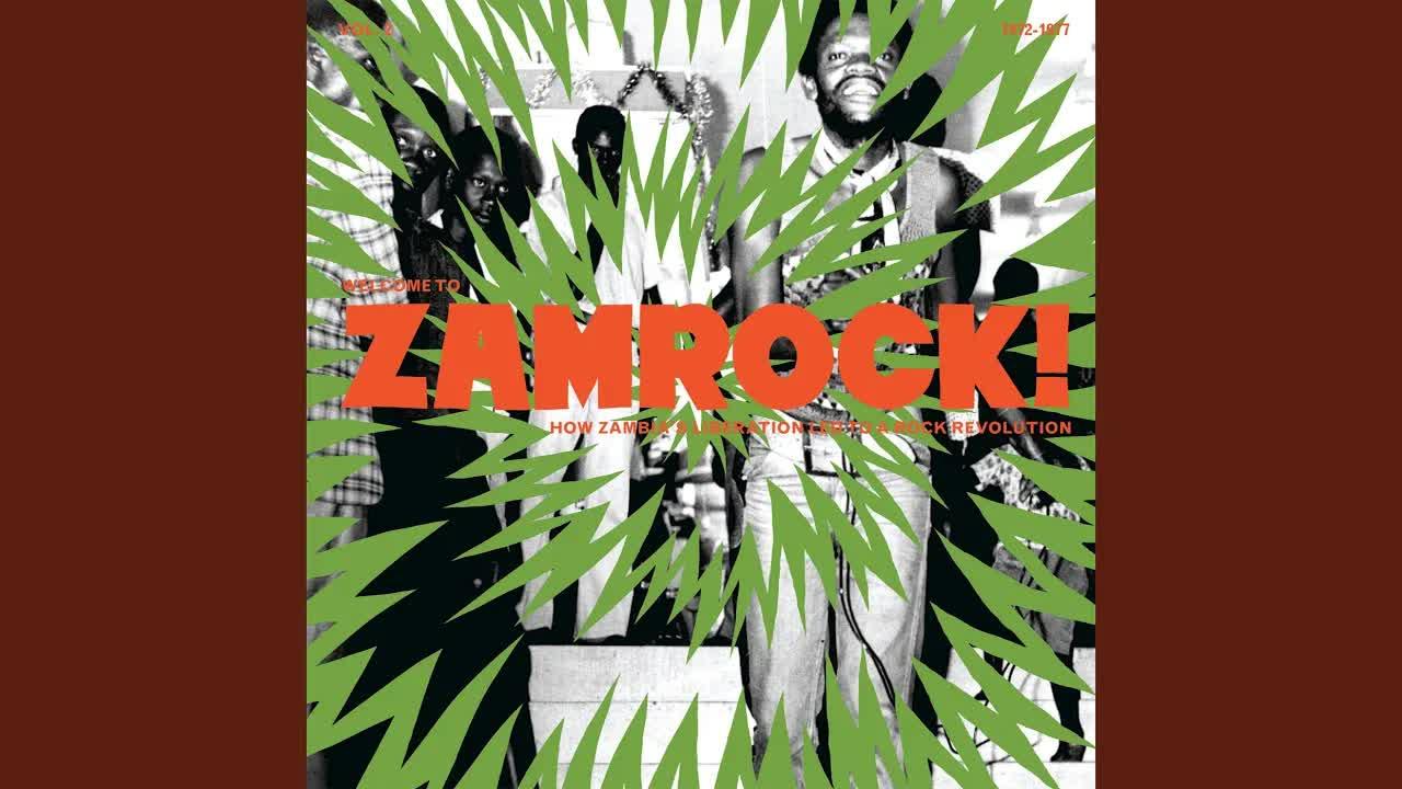 Welcome To Zamrock! How Zambia's Liberation Led To a Rock Revolution, Vol. 2 (1972-1977) - Amanaz