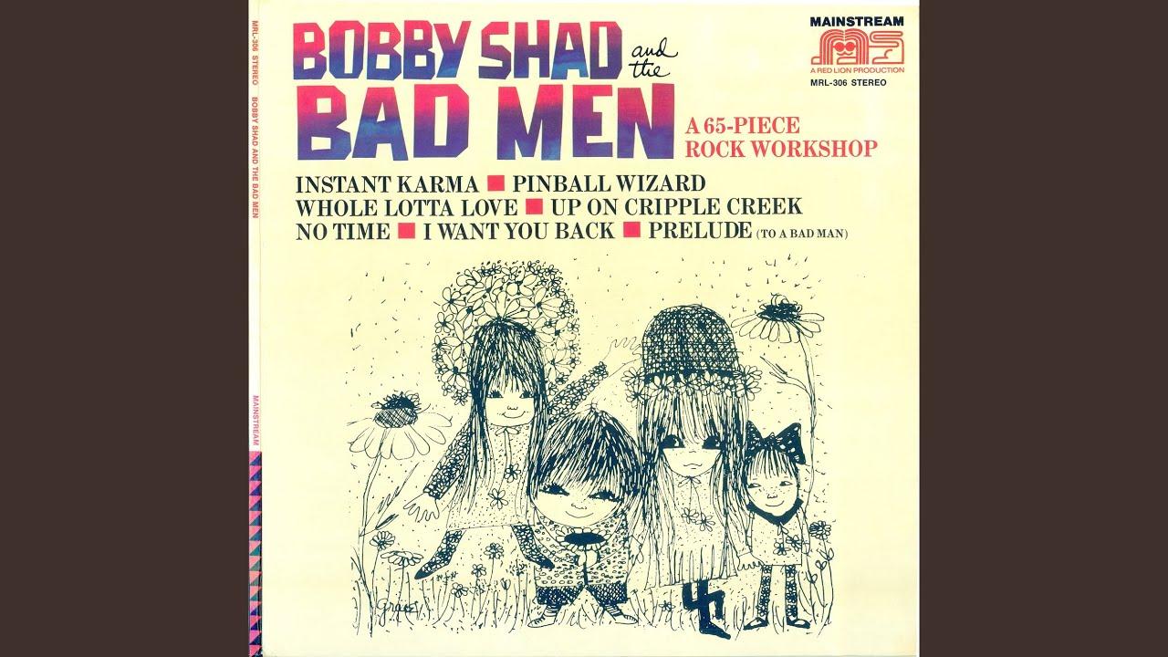 A 65-Piece Rock Workshop - Bob Shad An The Bad Men