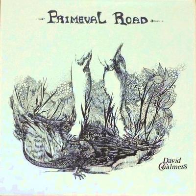 Primeval Road - David Chalmers