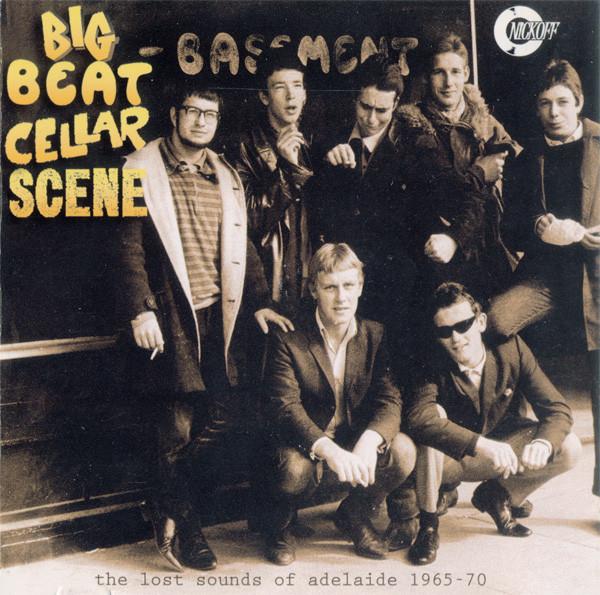 Big Beat Cellar Scene (The Lost Sounds Of Adelaide 1965-70) - The Syssys