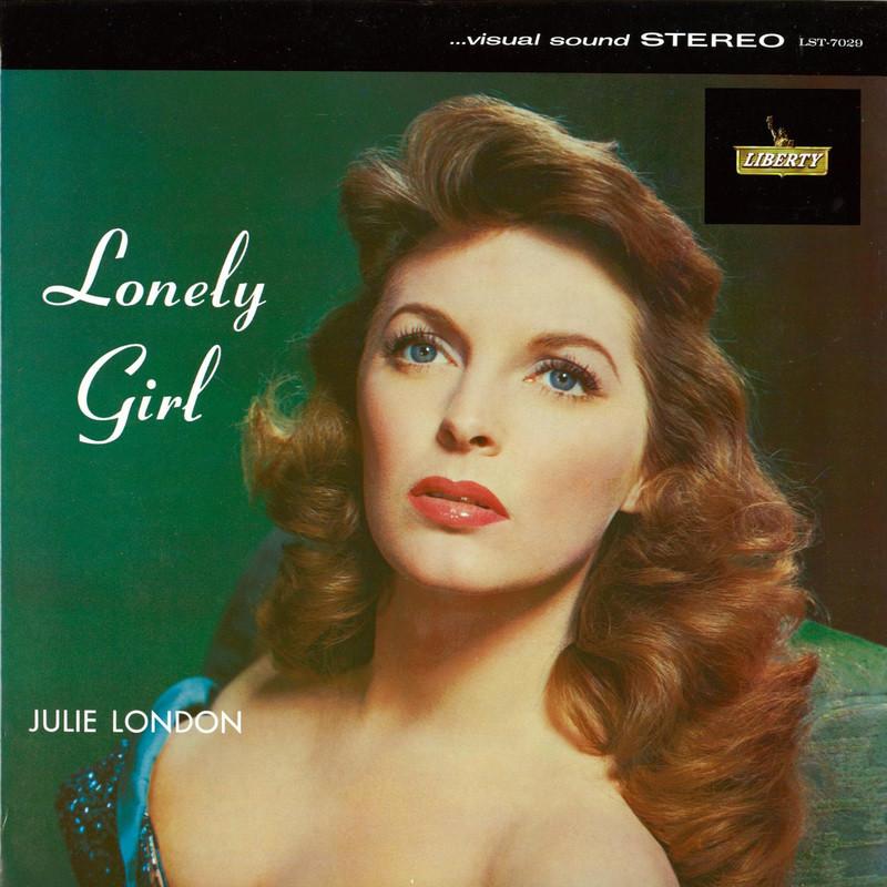 Lonely Girl - Julie London