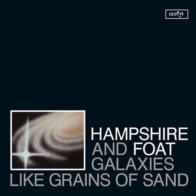 Galaxies Like Grains of Sand - Hampshire & Foat, Greg Foat, Warren Hampshire