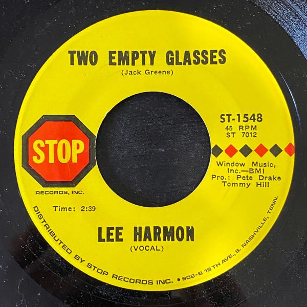 Two Empty Glasses / So Easy To Forgive Her - Lee Harmon