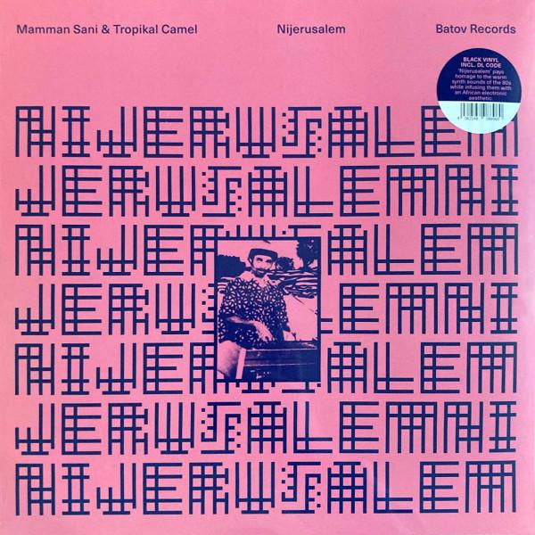 Nijerusalem - Mamman Sani & Tropikal Camel