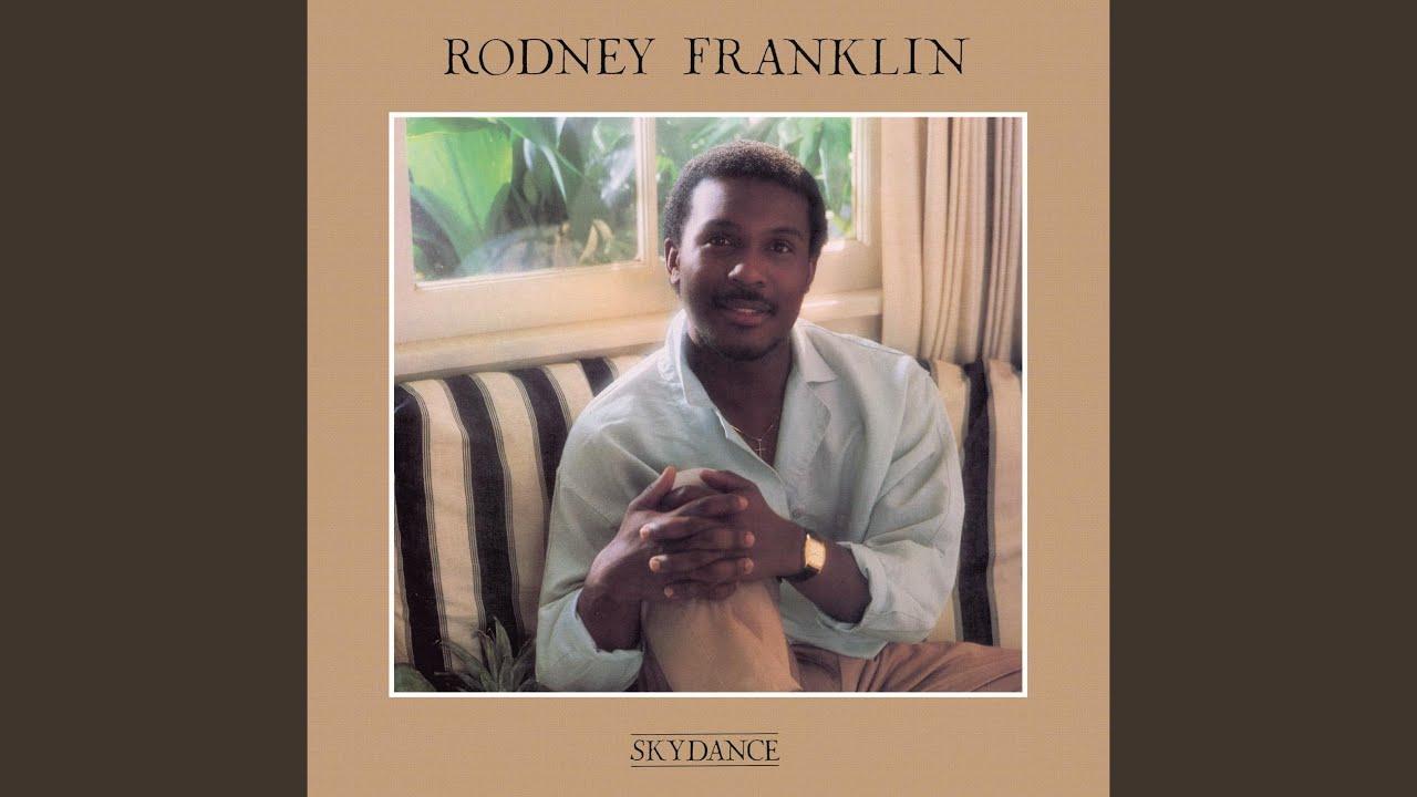  - Rodney Franklin