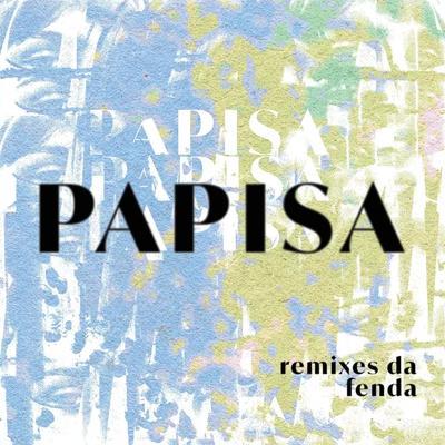 Remixes da Fenda - Papisa, Nørus