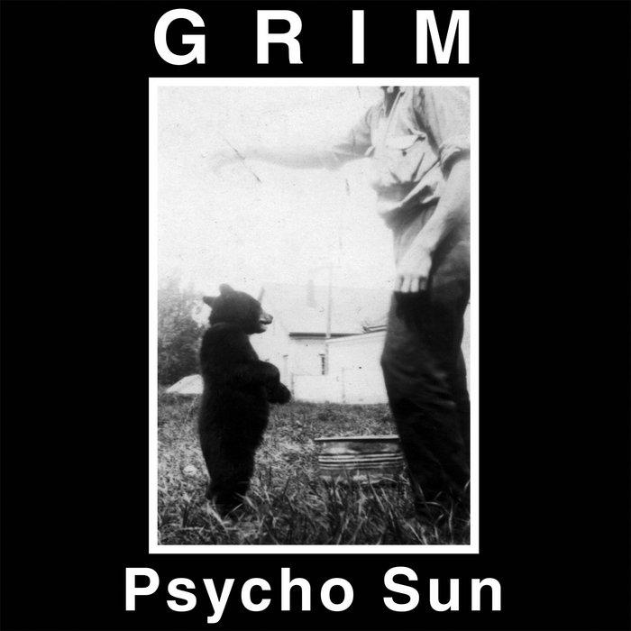 GRIM - Psycho Sun - Grim