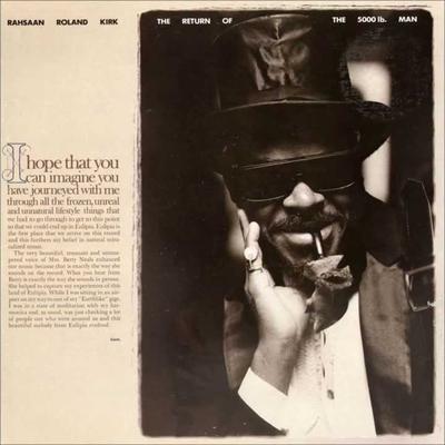 The Return Of The 5000 Lb. Man - Rahsaan Roland Kirk