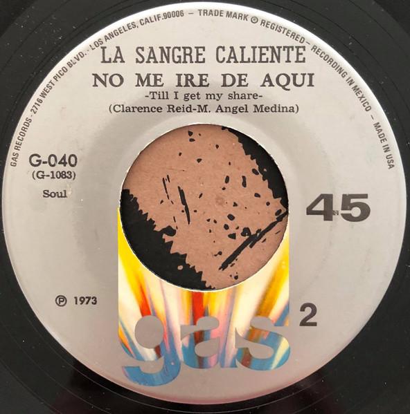 Quemadita / No Me Ire de Aqui - La Sangre Caliente