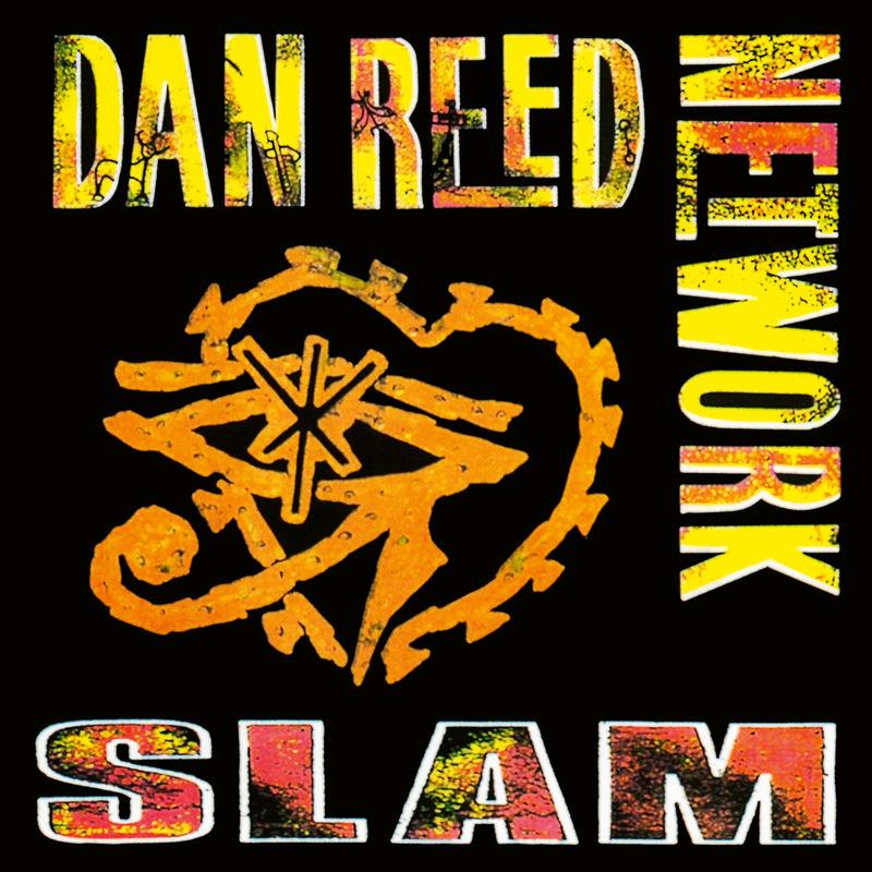 Slam (Remastered 2019) - Dan Reed Network