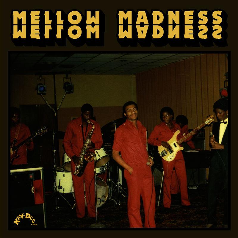 Mellow Madness - Mellow Madness