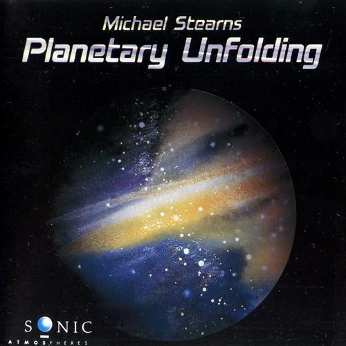 Planetary Unfolding - Michael Stearns