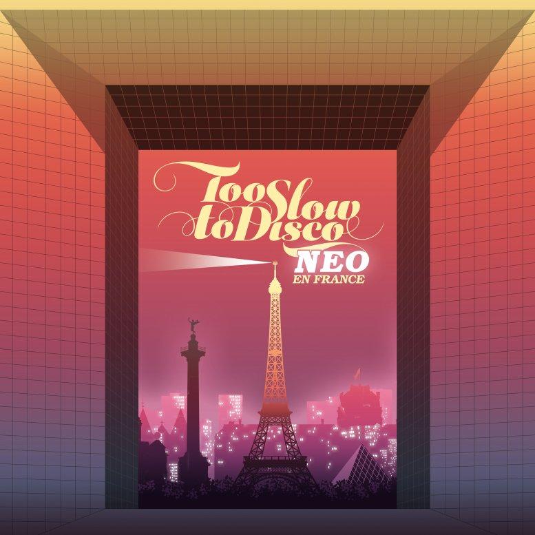 Too Slow to Disco NEO - En France - Lomboy