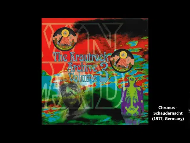 Cologne Curiosities: The Unknown Krautrock Underground 1972-1976 - CHRONOS