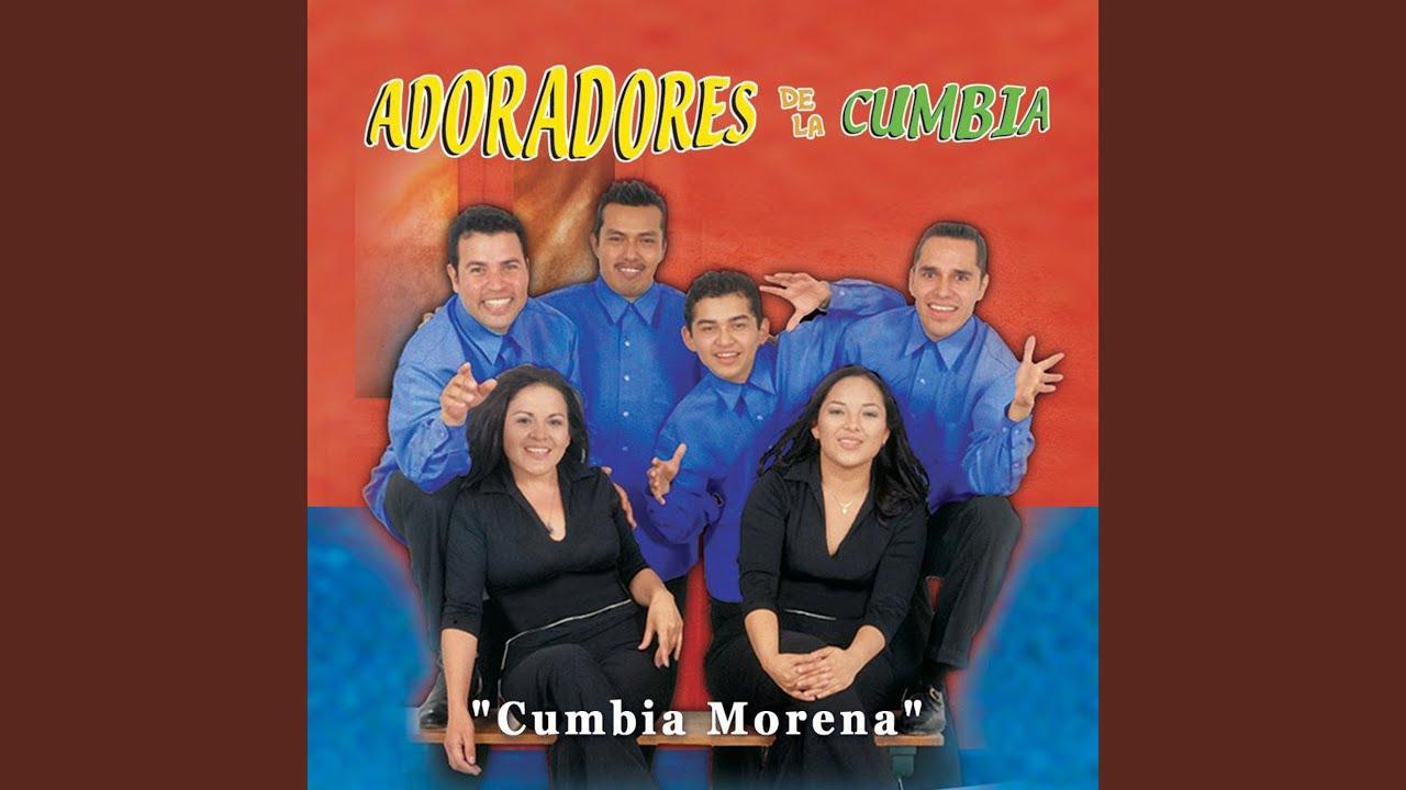 Cumbia Morena - Los Adoradores De La Cumbia