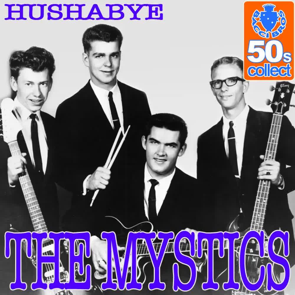 Hushabye (Remastered) - Single - The Mystics