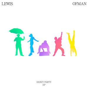 Dancy Party - Lewis OfMan, Alicia te quiero