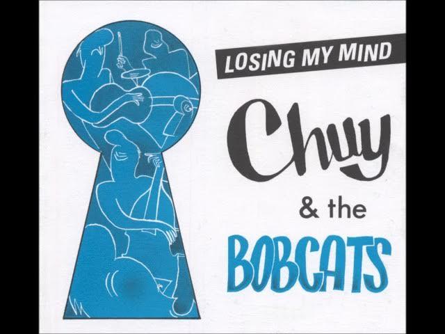  - Chuy & The Bobcats