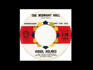 I'll Never Ask / The Midnight Roll - Virgil Holmes