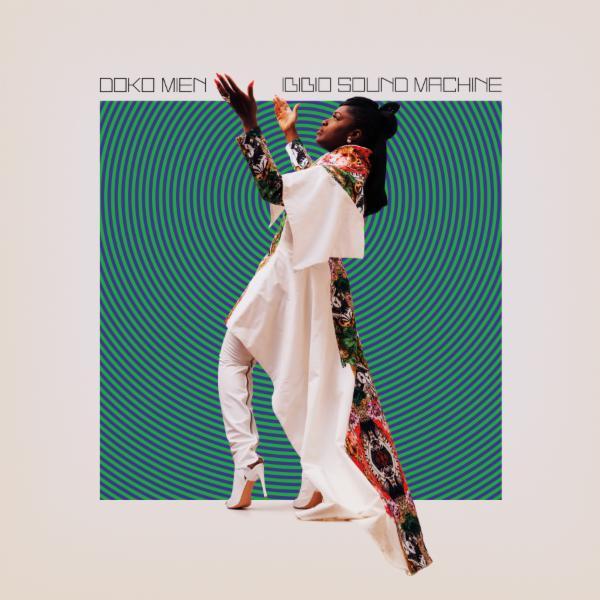 Doko Mien - Ibibio Sound Machine