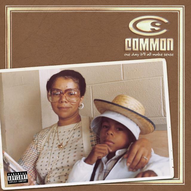 One Day It'll All Make Sense - Common, Erykah Badu
