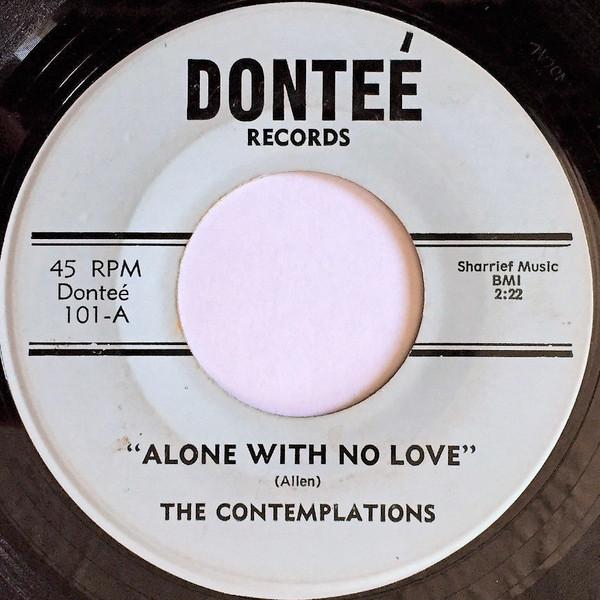Alone With No Love - The Contemplations