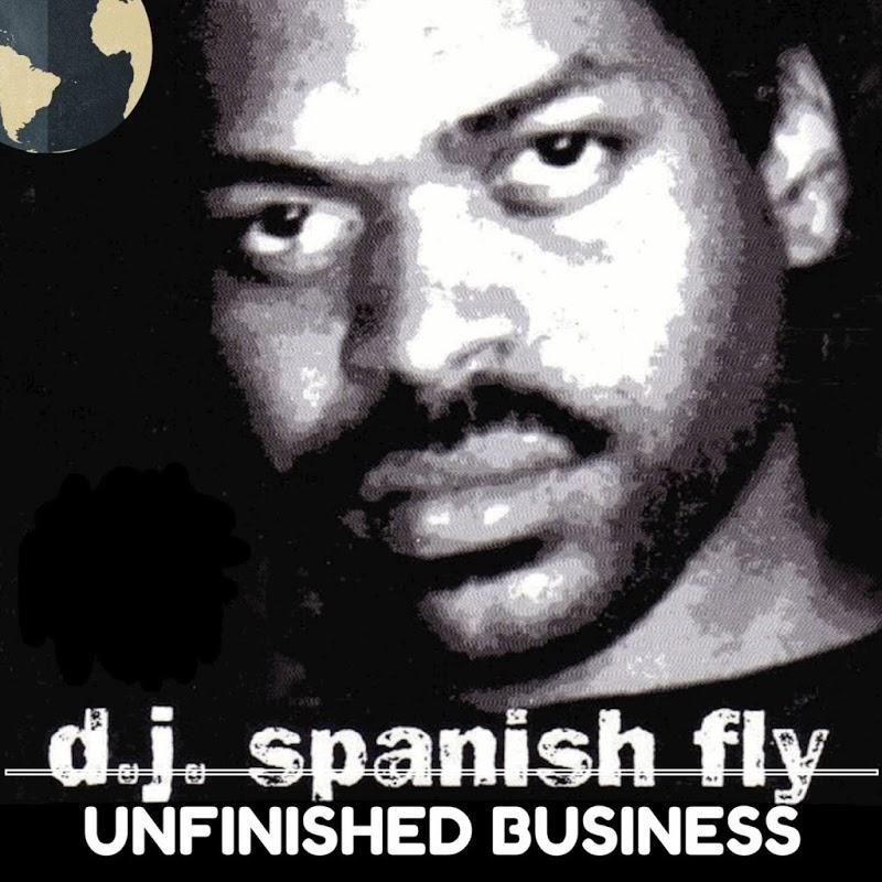  - DJ Spanish Fly