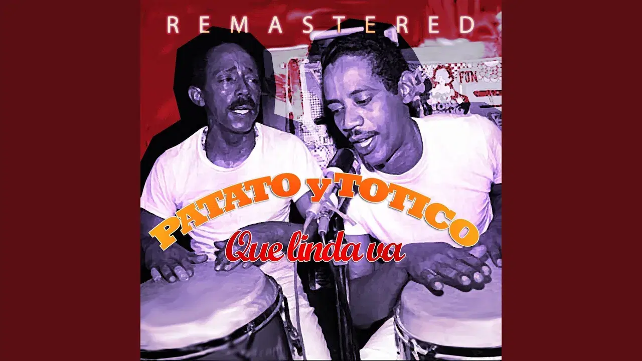 Que linda va - Patato y Totico