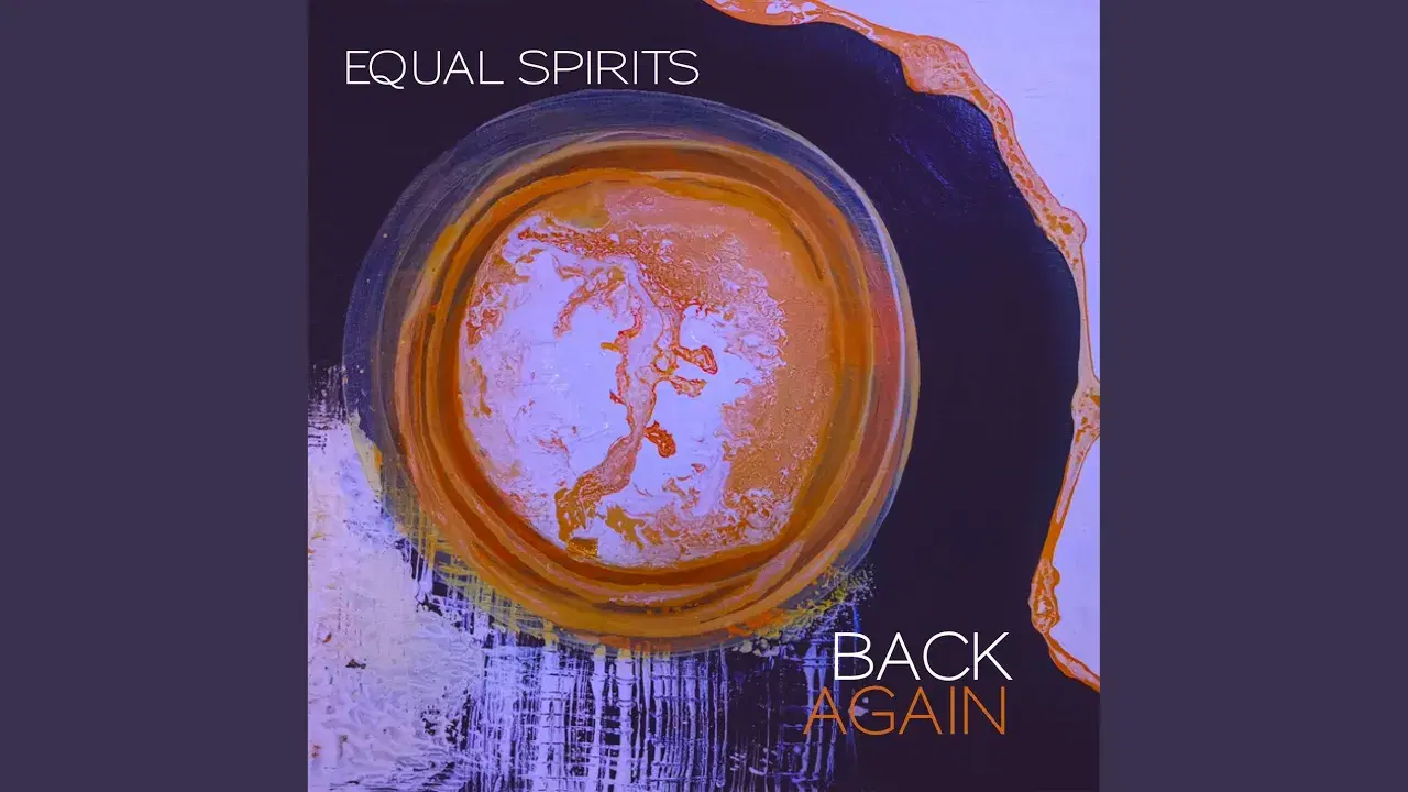 Back Again - Equal Spirits, Amaeshi Ikechi, Nosihe, Raph Clarkson, Siphiwe Shiburi, Yonela Mnana