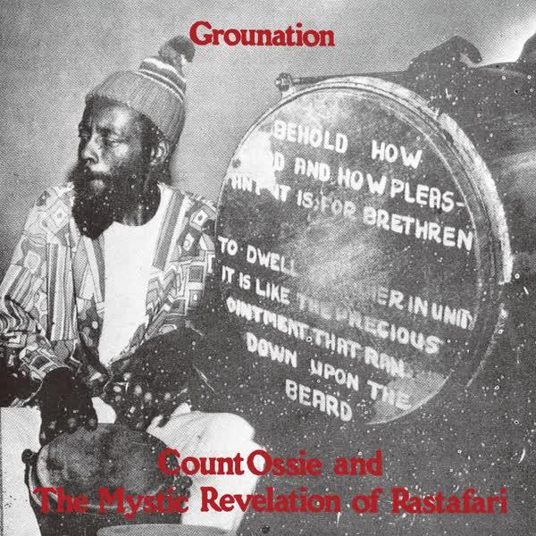 Grounation - Count Ossie and The Mystic Revelation of Rastafari