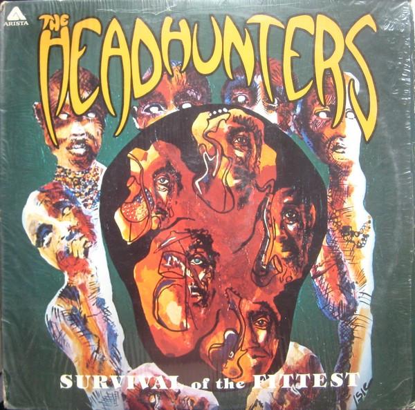 Survival Of The Fittest - The Headhunters