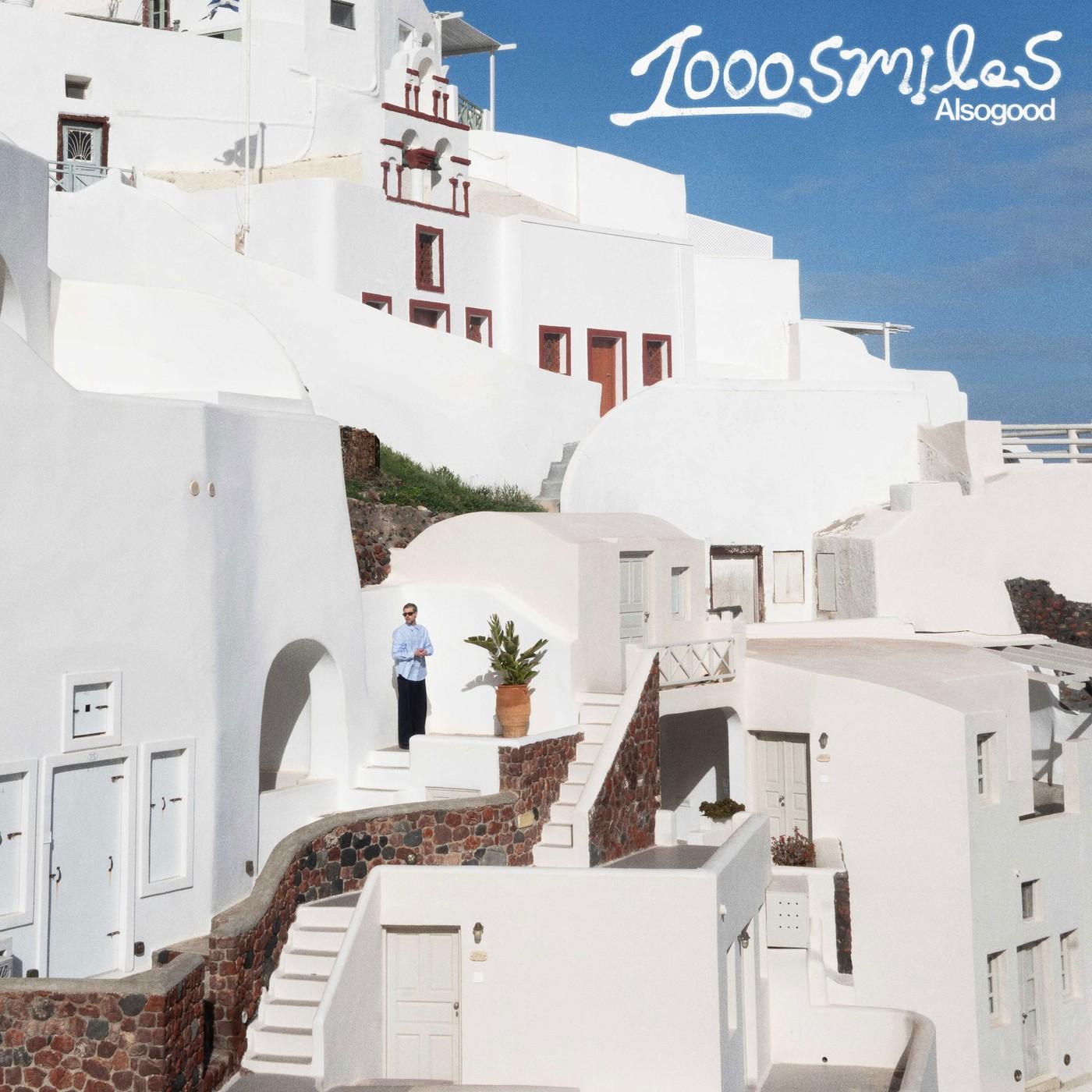 1000 Smiles - Alsogood