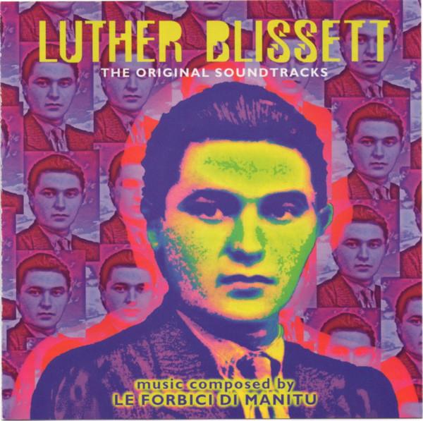 Luther Blissett - The Original Soundtracks - Le Forbici Di Manitu
