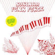SURINAM FUNK FORCE (RHMC 002) - Sonny Khoebal