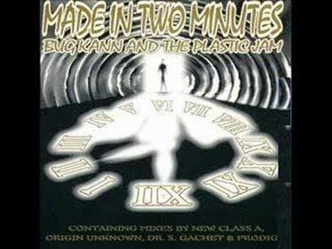 Made In Two Minutes - Bug Kann & The Plastic Jam
