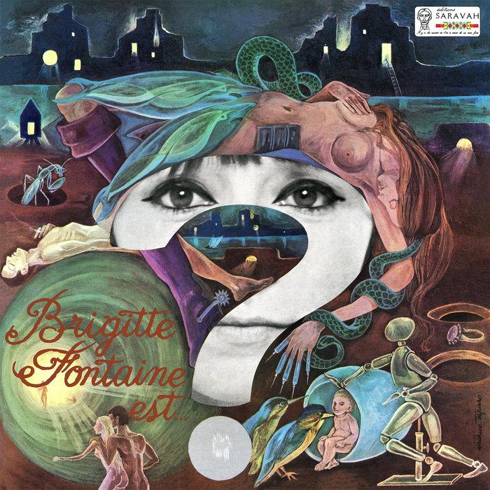 Brigitte Fontaine Est Folle - Special Edition - Brigitte Fontaine
