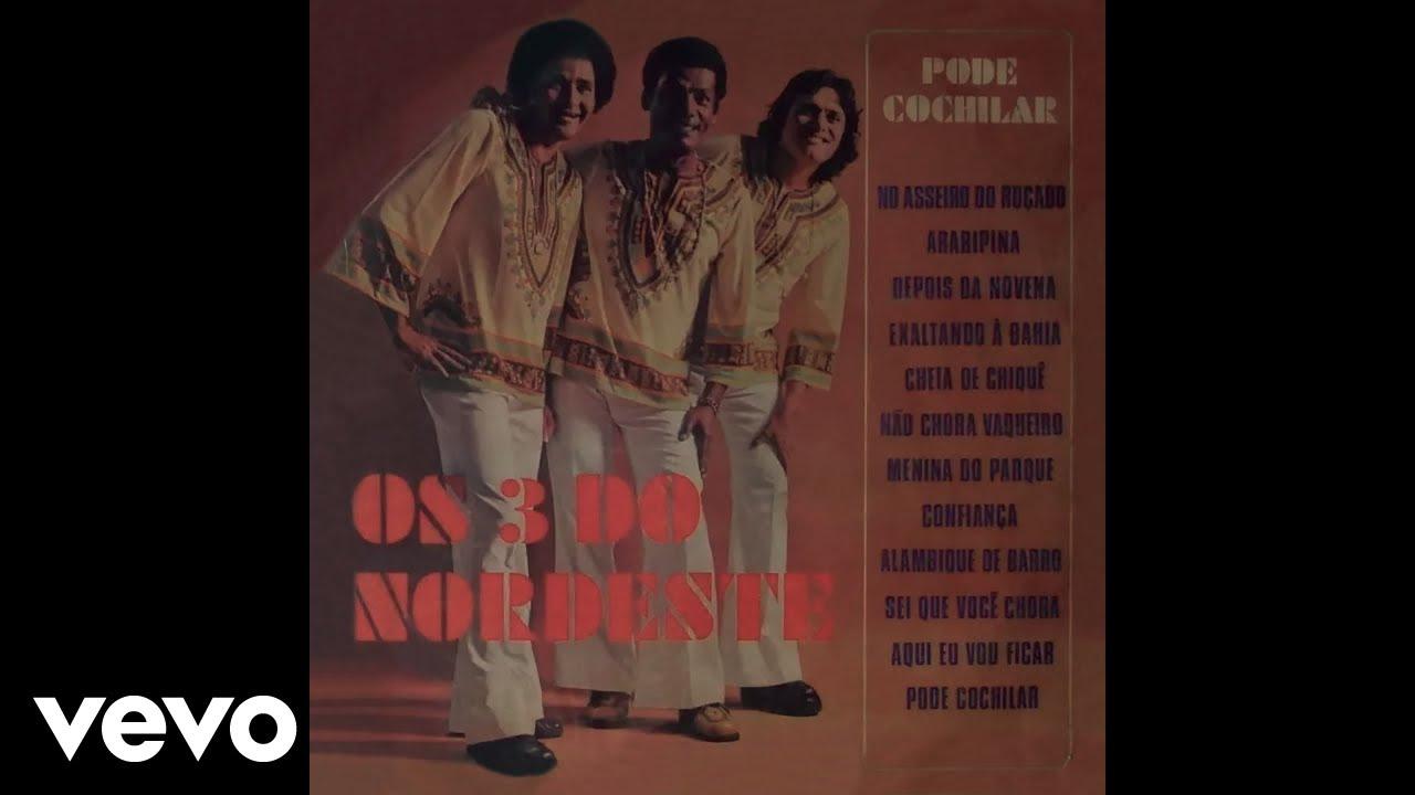 Pode Cochilar - Os 3 do Nordeste