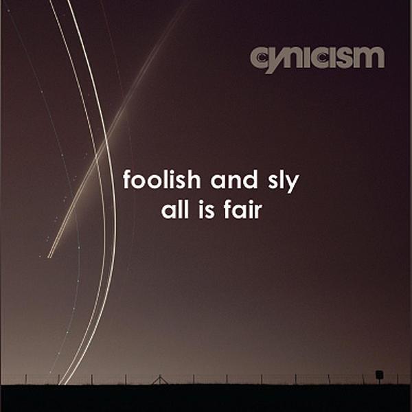 All Is Fair - Single - Foolish & Sly