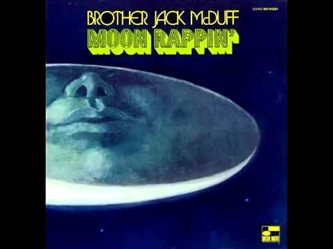 Moon Rappin' - “Brother” Jack McDuff