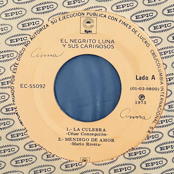 La Culebra / Mendigo de Amor / El Huarache Veloz / Estrella Fugaz - El Negrito Luna y Sus Cariñosos