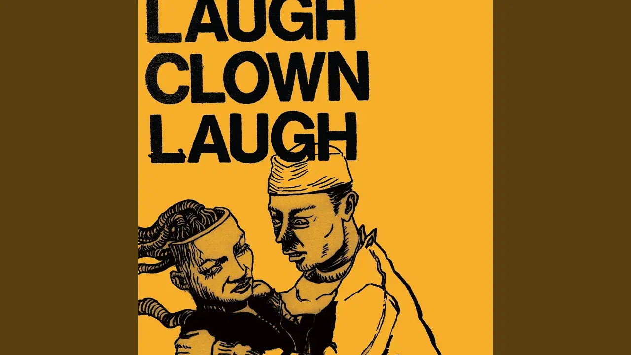 Laugh Clown Laugh - Laugh Clown Laugh