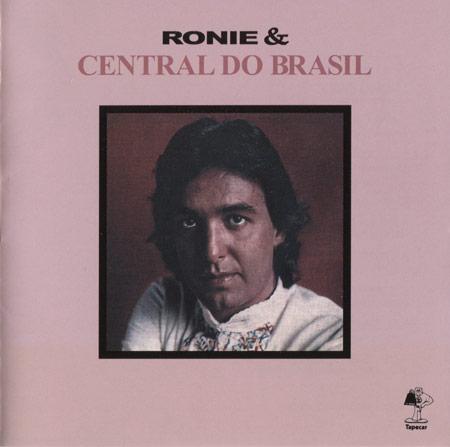 Ronie & Central Do Brasil - Ronie & Central Do Brasil