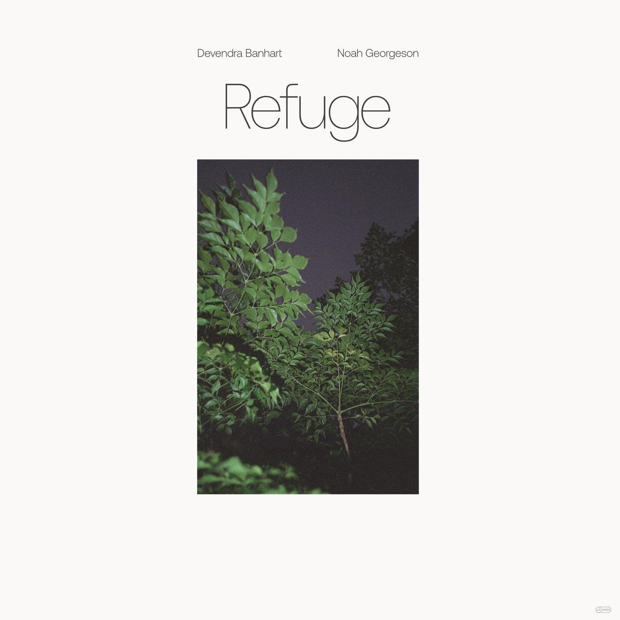 Refuge - Devendra Banhart, Noah Georgeson