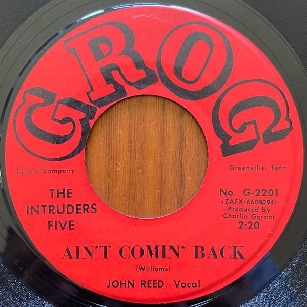 Ain't Comin' Back / (I'm Pretending) I Don't Know - Intruders Five