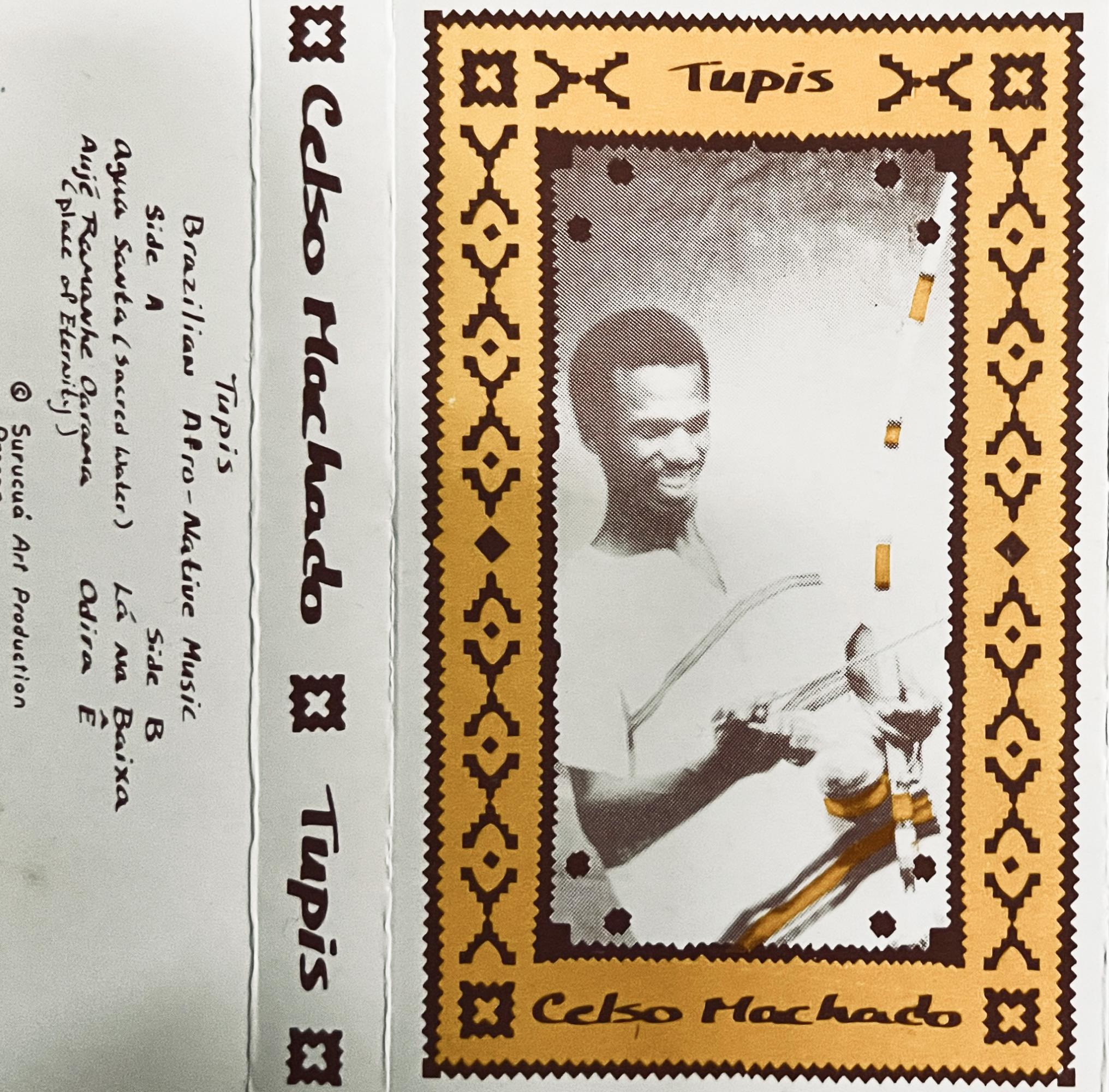 Tupis - Celso Machado