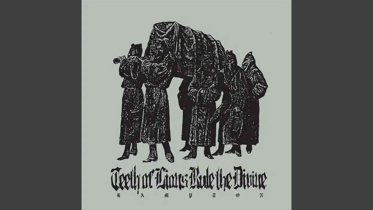 Rampton - Teeth Of Lions Rule The Divine