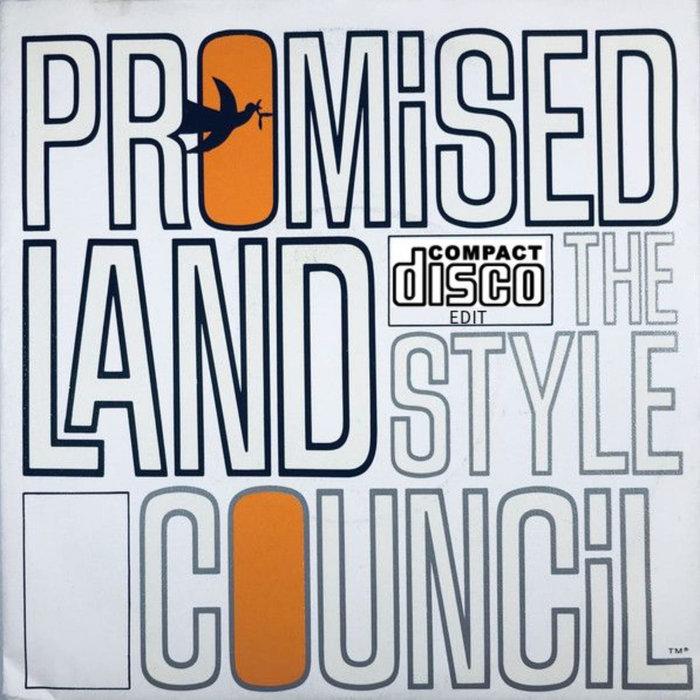 The Style Council - Promised Land (Compact Disco Edit) - The Style Council