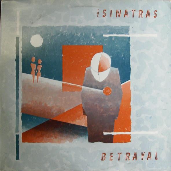 Betrayal - Sinatras