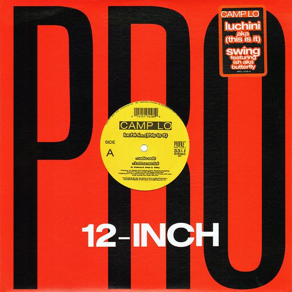 Luchini Aka (This Is It) - Camp Lo